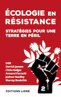 Ecologie en résistance, t. 02 [nouvelle édition]